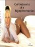 Confessions of a Nymphomaniac by Carl East