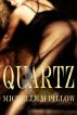 Quartz (Galaxy Playmates 2) by Michelle M. Pillow