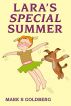 Lara's Special Summer by Mark Goldberg