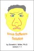 Sinus Sufferers Solution by Dr. Donald Miller