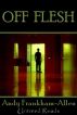 Off Flesh by Andy Frankham-Allen