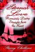 Eternal Love: Romantic Poetry Straight from the Heart by STACEY CHILLEMI