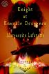 Knight at Knuckle Draggers by Marguerite Lafayette