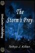 The Storm's Prey by TJ Killian