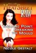 Melting Point: Breaking the Mould by Nicole Gestalt
