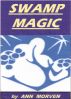 Swamp Magic by Ann Morven