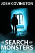 In Search of Monsters - Abridged by Josh Covington