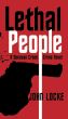 Lethal People by John Locke