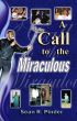 A Call to the Miraculous by Sean Pinder