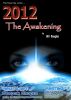 2012 The Awakening by Bill Douglas