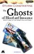 The Ghosts of Blood and Innocence by Storm Constantine