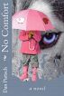 No Comfort by Dan Pietsch
