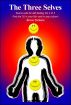 The Three Selves, Volume Two, 200 level material by bruce dickson