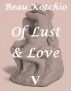 Of Lust and Love: Volume V of The Eroticon by Lorel Simon