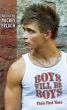 Boys Will Be Boys - Their First Time by STARbooks Press