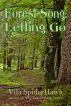 Forest Song: Letting Go by Vila SpiderHawk