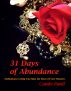 31 Days of Abundance: Meditations to Help You Make the Most of Every Moment by Candy Paull