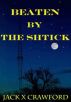 Beaten By The Shtick by Jack X Crawford