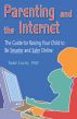 Parenting and the Internet by Todd Curtis