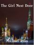 The Girl Next Door by Michael Riles