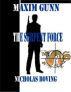 Maxim Gunn and the Serpent Force by Nicholas Boving