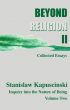 Beyond Religion Volume II by Stanislaw Kapuscinski