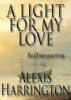 A Light For My Love by Alexis Harrington