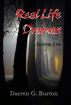 Real Life Dramas - Volume One by Darren G. Burton