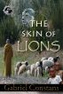 The Skin of Lions: Rwandan Folk Tales and Fables by Gabriel Constans