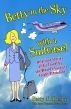 Betty in the Sky with a Suitcase: Hilarious Stories of Air Travel by the World's Favorite Flight Attendant by Betty N. Thesky