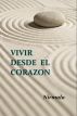 Vivir desde el Corazón (Living from the Heart) by Nirmala 