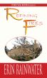Refining Fires: A Christian Romance Novel by Erin Rainwater