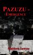 Pazuzu – Emergence by Matthew Sawyer