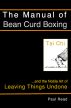 The Manual of Bean Curd Boxing: Tai Chi and the Noble Art of Leaving Things Undone by Paul Read