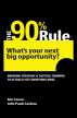 The 90% Rule by Ken Tencer