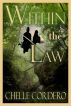 Within the Law by Chelle Cordero