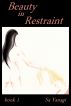 Beauty in Restraint book 1 by Sa Yanagi
