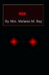 Risk by Melanie Ray