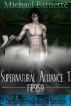 Supernatural Alliances 1: FE959 by Michael Barnette