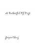 A Basketful Of Figs by Joyce Chng