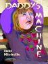 Daddy's Machine by Suki Michelle