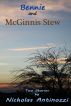 Bennie and McGinnis Stew by Nicholas Antinozzi