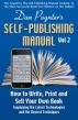 The Self-Publishing Manual, Volume 2 by Dan Poynter