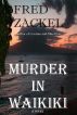 Murder in Waikiki by Fred Zackel